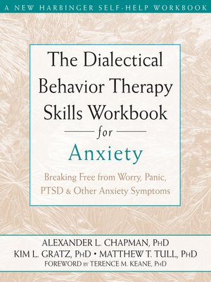 cover image of The Dialectical Behavior Therapy Skills Workbook for Anxiety